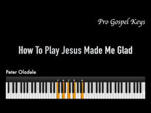 Load and play video in Gallery viewer, How To Play Jesus Made Me Glad
